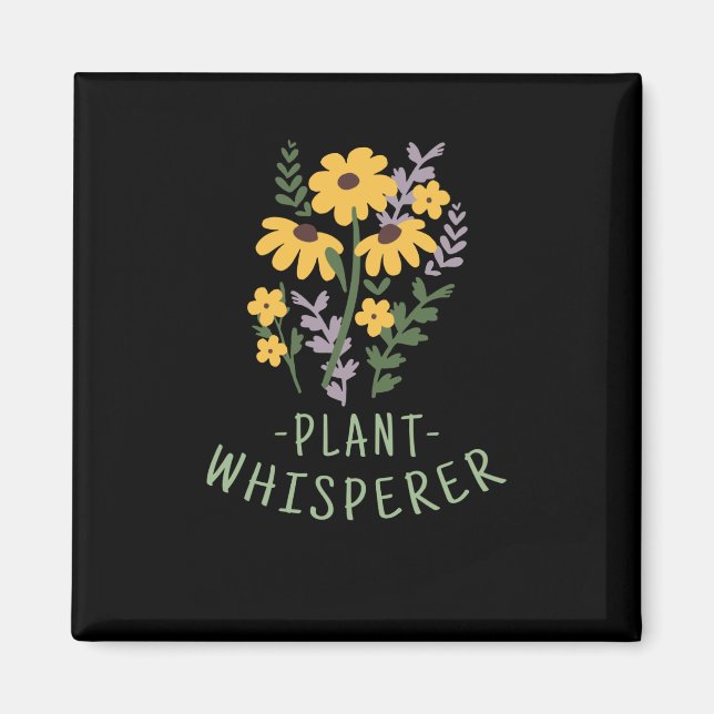 Blume - Pflanze Whisperer Magnet (Vorne)