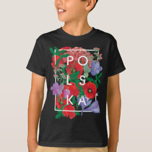 Blume Polens Word Art - Polska Polnischer Stolz T-Shirt