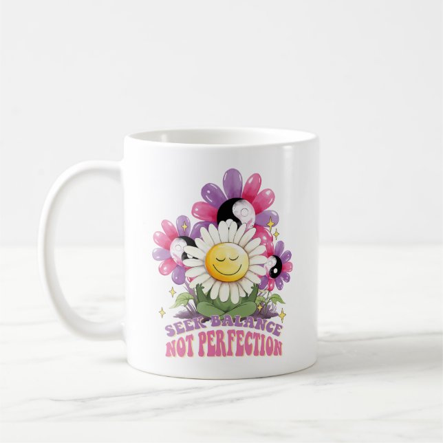 Blume Positives Zitat sucht Balance nicht perfekt Kaffeetasse (Links)