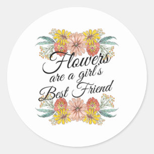 Blume sind ein Girl Best Friend - Zinnia Art Runder Aufkleber