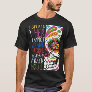 Blume "Starke Frauen Stolz zurückflüstern" Skull 1 T-Shirt