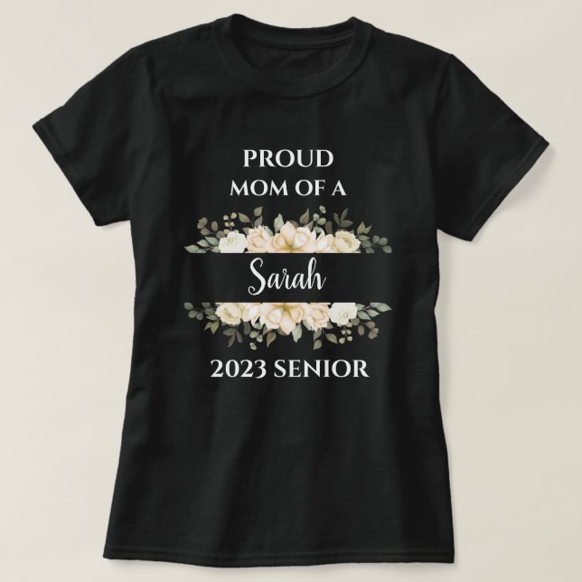 Blume stolz Mama von 2023 Senior Personalisiert Na T-Shirt (Design vorne)