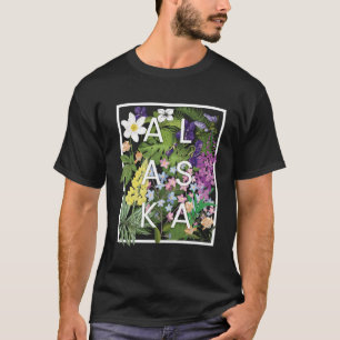 Blume von Alaska Word Art - Alaskan Stolz T-Shirt