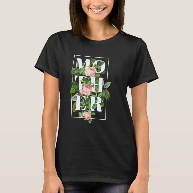 Blumen-Block-Mutter-Typografie-Shirt T-Shirt (Vorderseite)