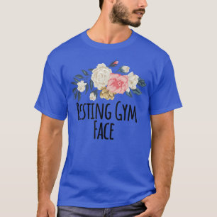 Blumen Blumen Lustig Ruhendes Gym-Gesicht Sagen Sa T-Shirt
