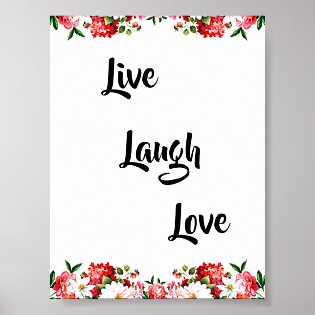 Blumen "Live, lachen, Liebe" Elegant Poster (Vorne)