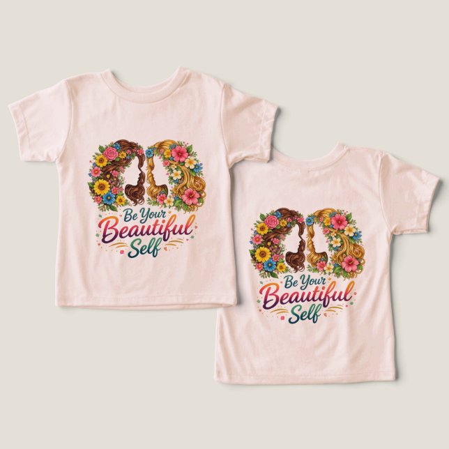 Blumen-Mädchen „Sei dein schönes Selbst“ Toddler-S (Design Vorderseite & Rückseite)