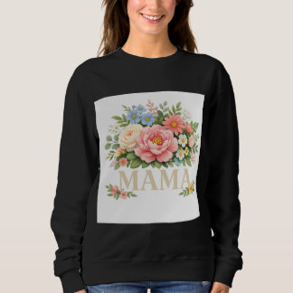 Blumen-Mama-T-Shirt Sweatshirt