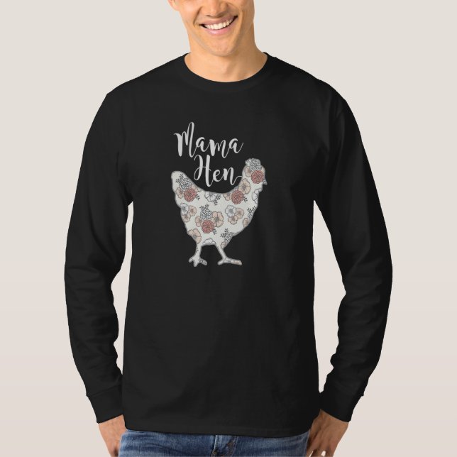 Blumen-Mutter-Henne - Huhn für Mama T-Shirt (Vorderseite)