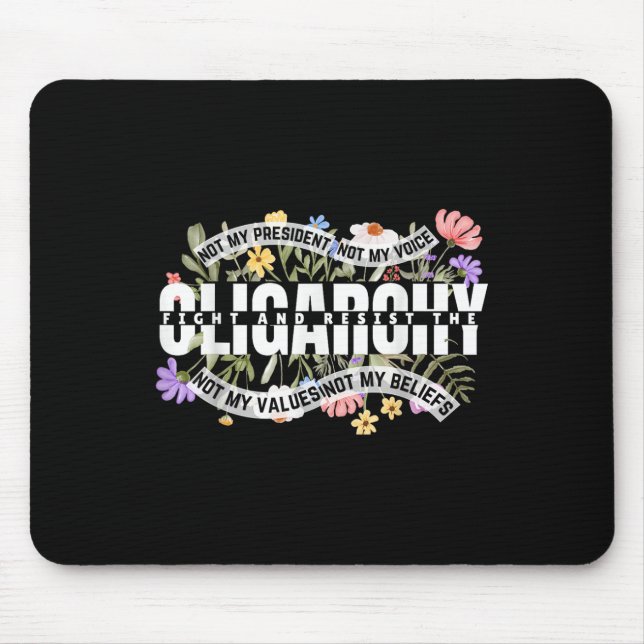 Blumen nicht mein Präsident kämpft und widersetzt  Mousepad (Vorne)