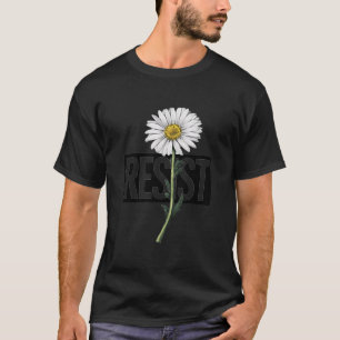 Blumen Protest Widerstand Politische Gestaltung Fü T-Shirt