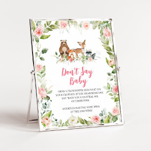 Blumen-Wald-Baby-Party 'Sag nicht Baby'-Schild Poster
