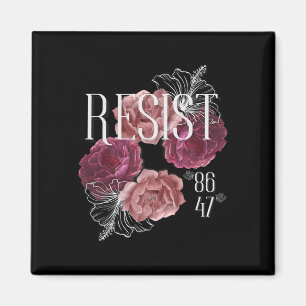 Blumen Widerstand Nicht Mein Präsident 86 47 Anti- Magnet