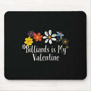 Blumen Zeichnen Billard Ist Mein Valentinstag Lust Mousepad