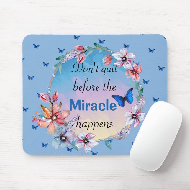 Blumenblauer Butterfly inspirierendes Zitat Mousepad (Mit Mouse)