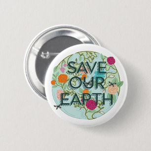 Blumenblüten schützen und Gerettet unsere schön Button