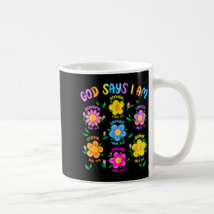 Blumengott sagt, ich bin christlicher Bibelvers Je Kaffeetasse