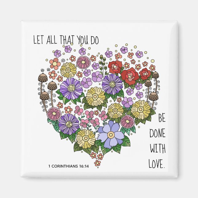 Blumenherz, Vers aus 1 Korinthen 16:14 Magnet (Vorne)