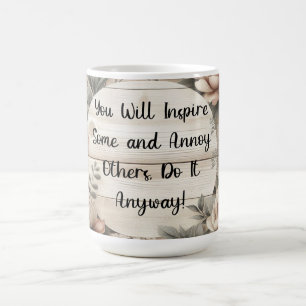 Blumenholzkörner Inspiration Zitat Kaffeetasse