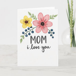 Blumenkarte 'Mom I Love You' Karte