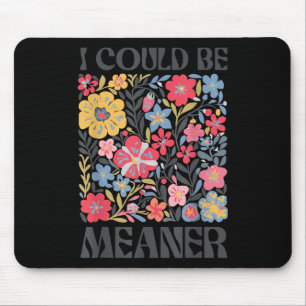 Blumenkohl könnte ich Gemeiner Sprichwort-Zitat fü Mousepad