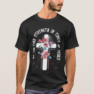Blumenkreuz Letzter Tag Saint Zitat Missionar Mo T-Shirt