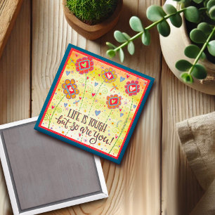 Blumenleben ist ein starkes Ermutigungsmagazin Magnet