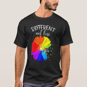 Blumenpuzzle-Teile Anders Nicht Weniger Autismus A T-Shirt