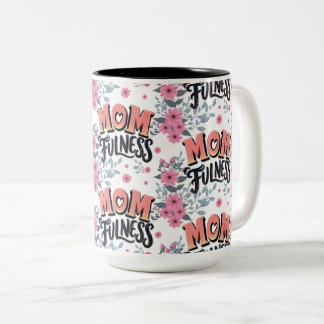 Blumenreiches Momfulness-Muster Rosa Typografie Zweifarbige Tasse