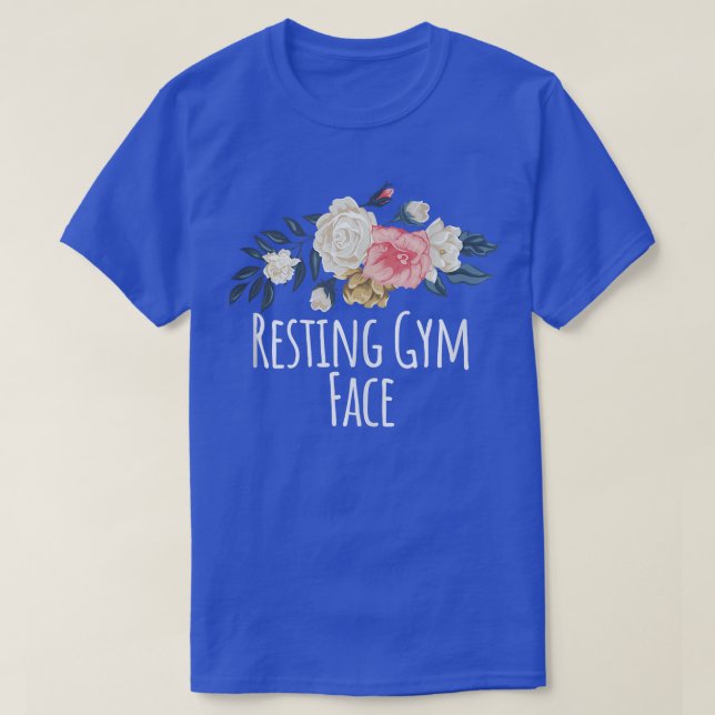 Blumenstrauß-Blume Funny-Ruheling Gym Face Sprichw T-Shirt (Design vorne)
