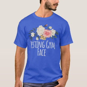Blumenstrauß-Blume Funny-Ruheling Gym Face Sprichw T-Shirt
