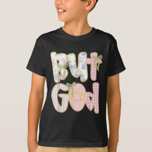 Blumige Aber Gott Kokette Schleife Jesus Bibelvers T-Shirt