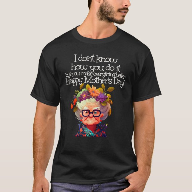 blumige Oma zum Frohen Muttertag T-Shirt (Vorderseite)