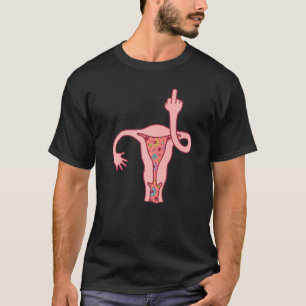 Blumiger Uterus zeigt den Mittelfinger Pro Abtreib T-Shirt