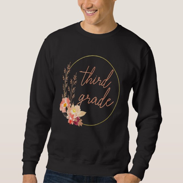Blumiges Drittklässler-Lehrer-Schüler-3-Klasse-Tea Sweatshirt (Vorderseite)