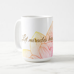 Blumiges "Lass Wunder mit Dir geschehen" Inspirier Kaffeetasse