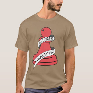 Blunder Machine Funny Schach T-Shirt