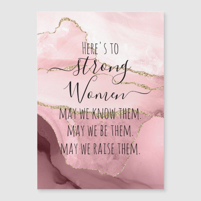 Blush Agate Hier sind die starken Frauen Magnetkarte (Vorderseite)