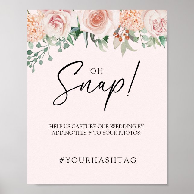 Blush Bloral Pink Wedding Oh Snap Poster (Vorne)