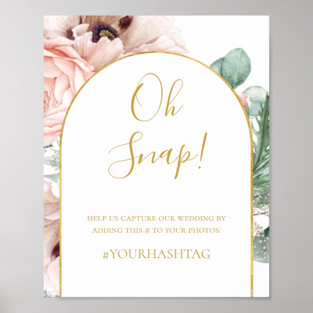 Blush Blumengarten | Oh Snap Wedding Hashtag Poster (Vorne)