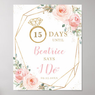 Blush Floral Gold Geometric Wedtdown I Do Poster