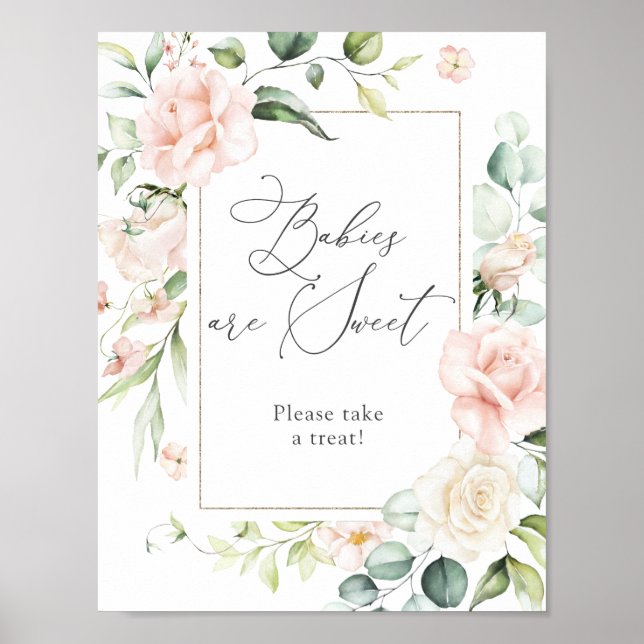 Blush Florals Babies sind süße Leckerei Zeichen Poster (Vorne)