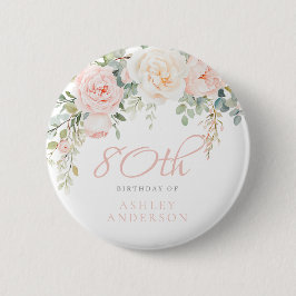 Blush & Ivory Floral 80. Geburtstagsparty Button