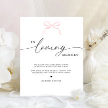 Blush Pink Bow In Loving Memory Wedding Sign