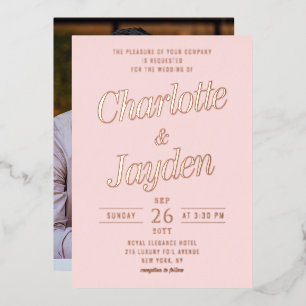Blush Pink Elegant Foil Script Foto Hochzeit Folieneinladung