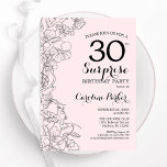 Blush Pink Floral Überraschung 30. Geburtstag Part Einladung<br><div class="desc">Rosa und schwarze Blumen überraschen 30. Geburtstag Party Einladung. Elegantes modernes Design mit botanischen Akzenten und Typografie-Script-Schriftart. Einfache florale Einladungskarte perfekt für eine stilvolle weibliche Überraschung am Tag. Kann für jedes Alter angepasst werden. Gedruckte Zazzle Einladungen oder Sofortdownload digitalen druckbaren Vorlage.</div>