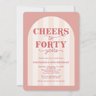Blush Pink Red Cheers bis 40 Jahre 40. Geburtstag Einladung