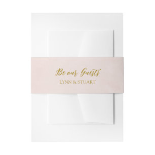 Blush Pink und Gold "Be Our Guests" Hochzeit Einladungsbanderole