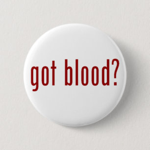 Blut got? button