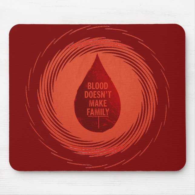 Blut macht keine Familie Mousepad (Vorne)